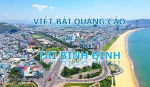 dịch vụ viết bài quảng cáo tại Bình Định